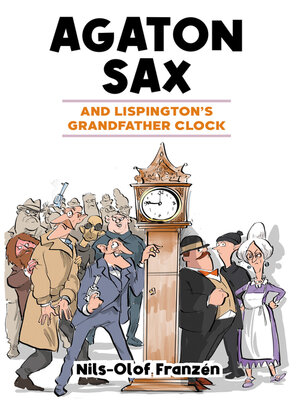 cover image of Agaton Sax and Lispington's Grandfather Clock